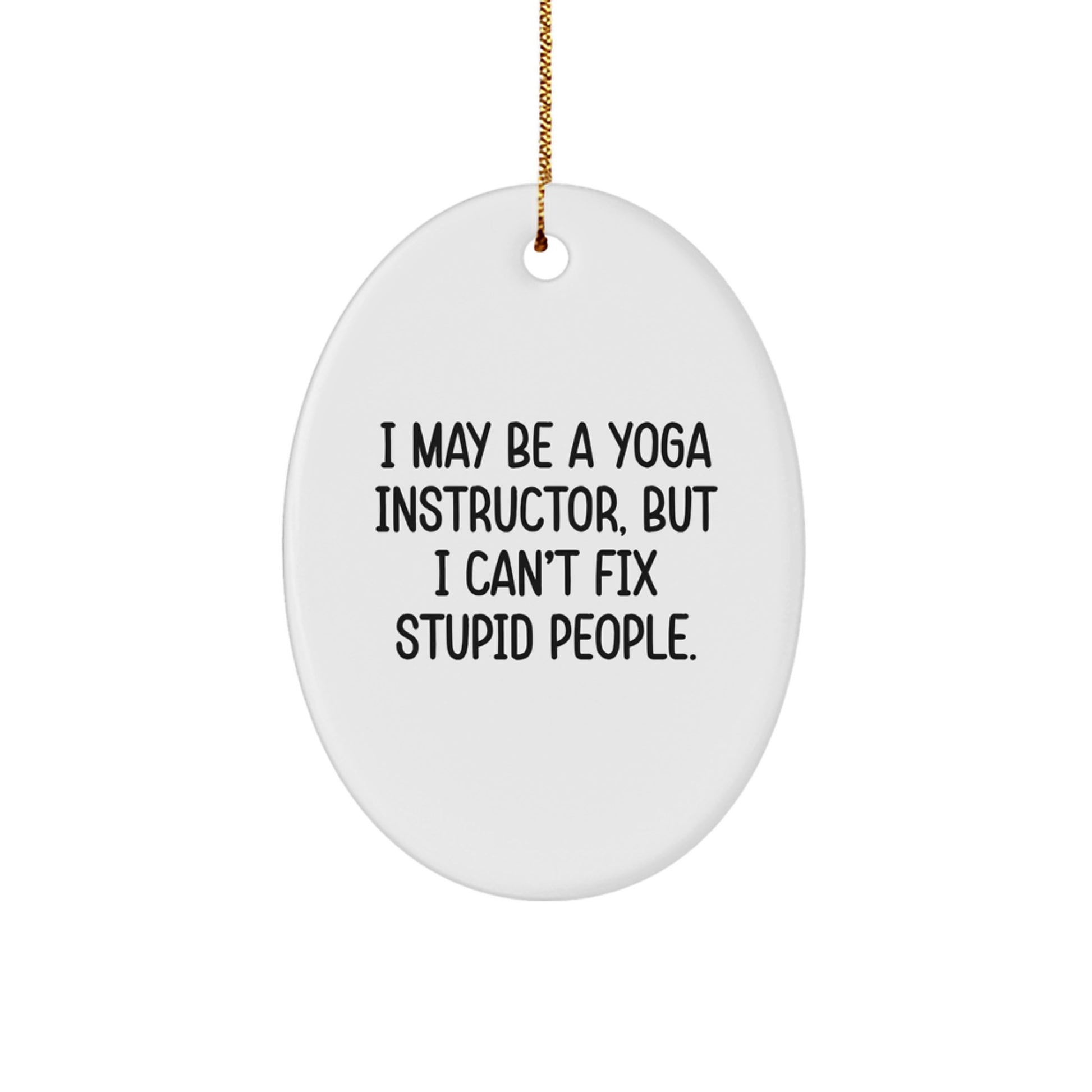 Funny Yoga Instructor Oval Christmas Ornaments Gifts from Friends to Family - Image 1