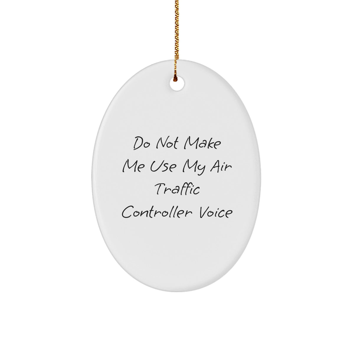 Witty Air Traffic Controller Oval Christmas Ornament for Roommates Gift - Image 1