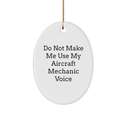 Sarcastic Aircraft Mechanic Christmas Ornament Gift for Friends - Image 1