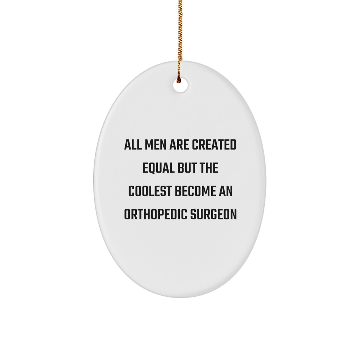 Orthopedic Surgeon Christmas Ornament Keepsake for Him Gift - Image 1