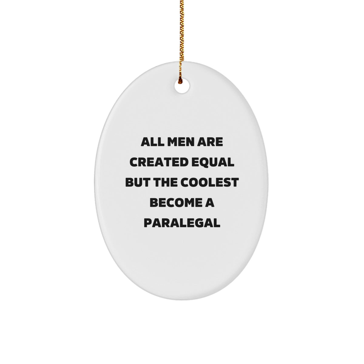 Funny Paralegal Gifts from Friends for Paralegal Oval Ornament Christmas Unique Gifts - Image 1