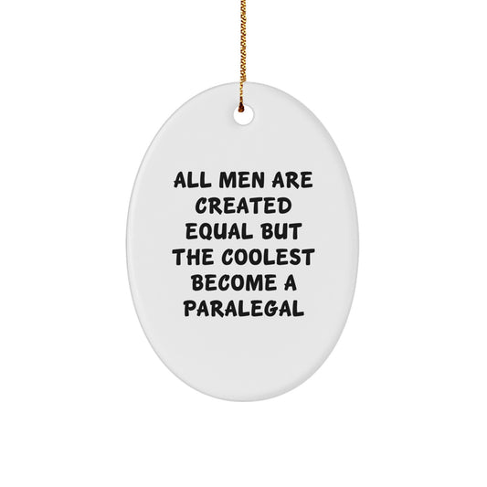 Funny Paralegal Gifts from Men - Oval Ornament for Paralegal Friends, Unique Christmas Unique Gifts for Paralegal Lovers - Image 1