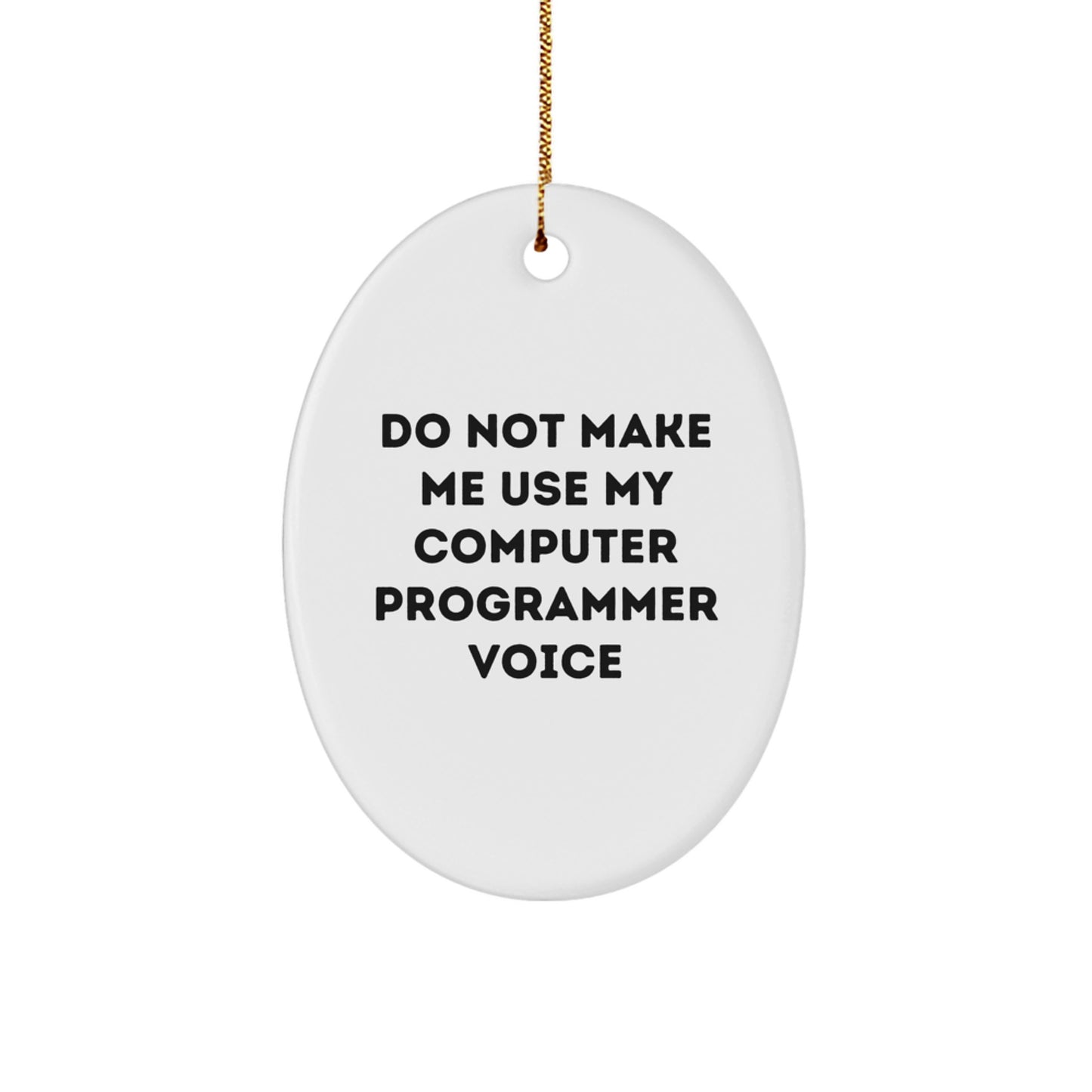 Computer Programmer Oval Ornament Gifts from Friends and Family, Cute Christmas Unique Decorations for Men, Women, Coworkers - Image 1