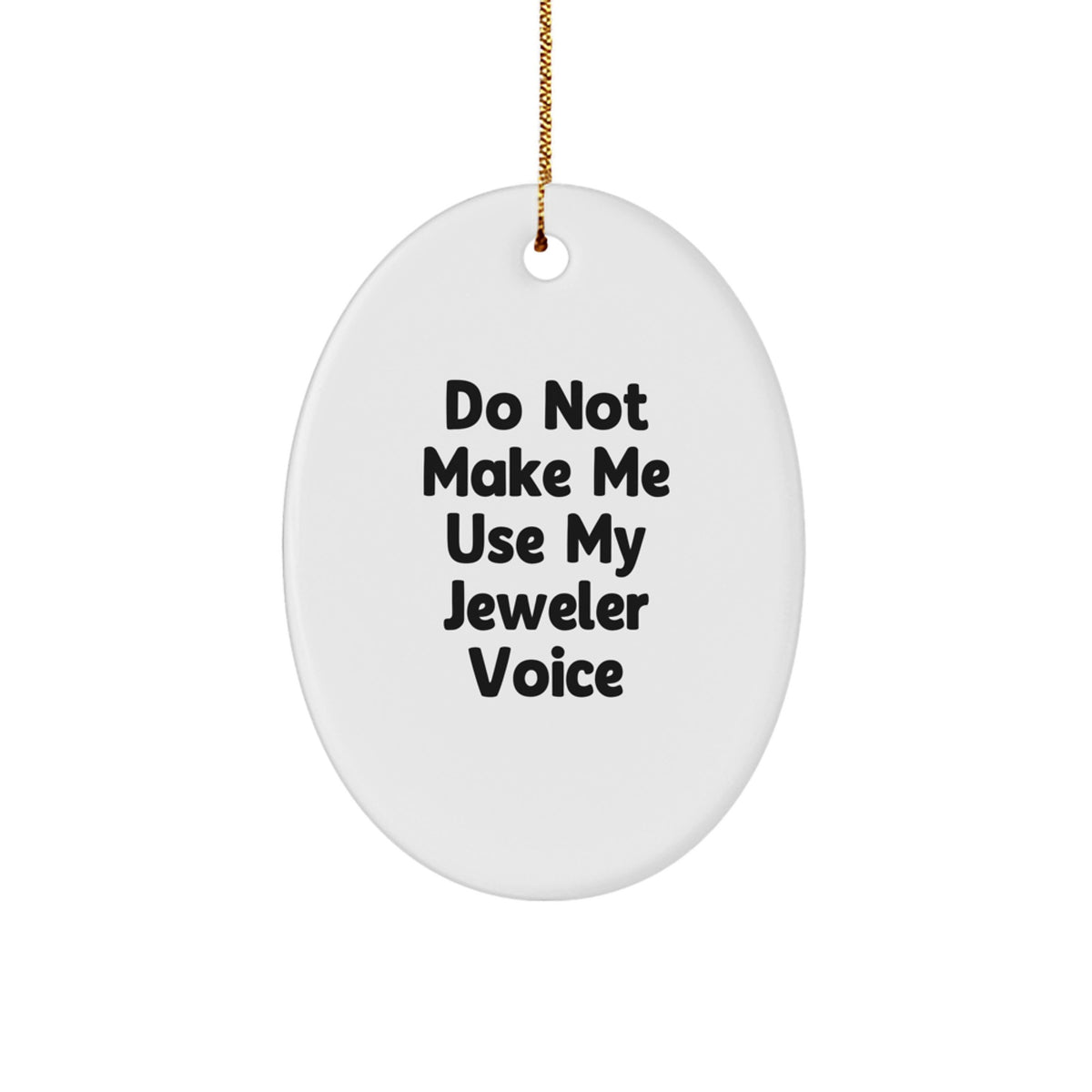 Witty Jeweler Christmas Ornament for Friends Novelty Bright Gift - Image 1
