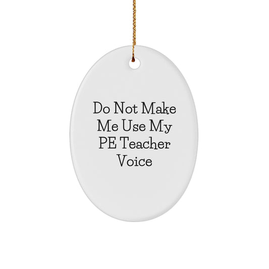 Christmas Gift for Her PE Teacher Oval Ornament - Image 1
