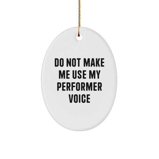 Christmas Gift for Her Performer Oval Ornament Present - Image 1