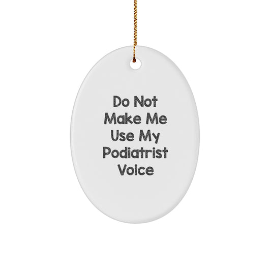 Podiatrist Funny Bright Christmas Ornament Keepsake for Him Gift - Image 1