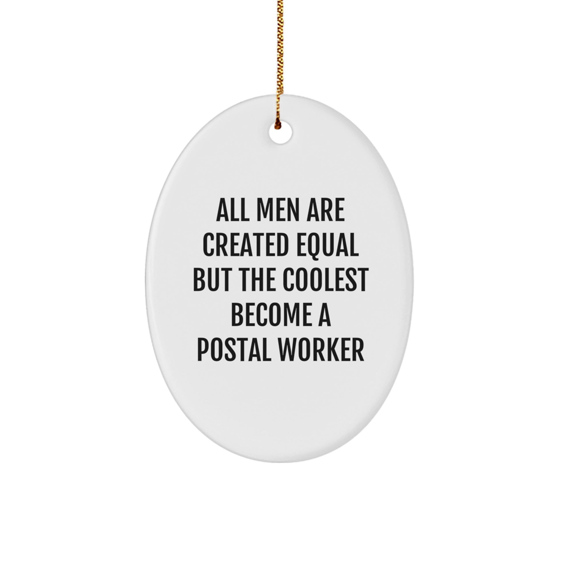 Funny Gifts from Friends for Postal Worker Oval Ornament, Christmas Unique Decorations, Men's Postal Worker Appreciation, Inspirational, Oval Shaped MDF, Durable, Easy Hanging - Image 1