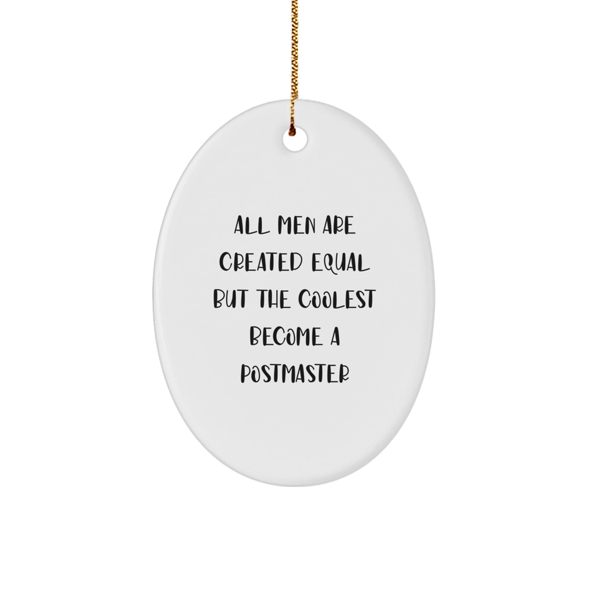 Humorous Postmaster Gifts for Men, Oval Ornament, Christmas Unique Decorations from Friends and Family - Image 1