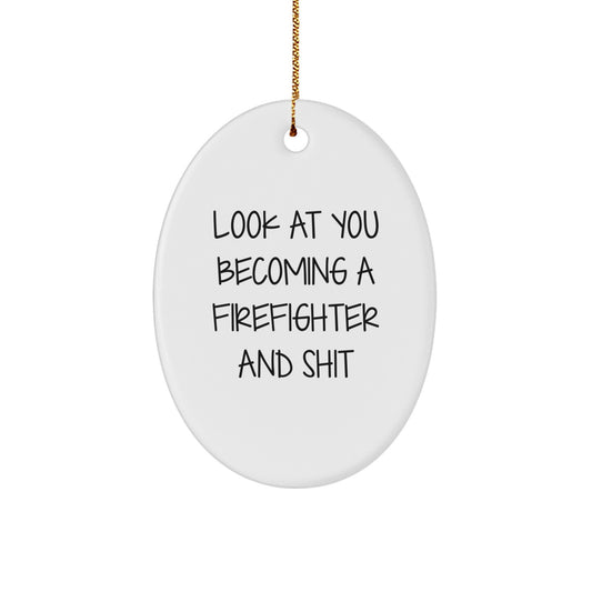 Funny Firefighter Oval Ornament Gifts from Friends to Family Members this Christmas - Image 1