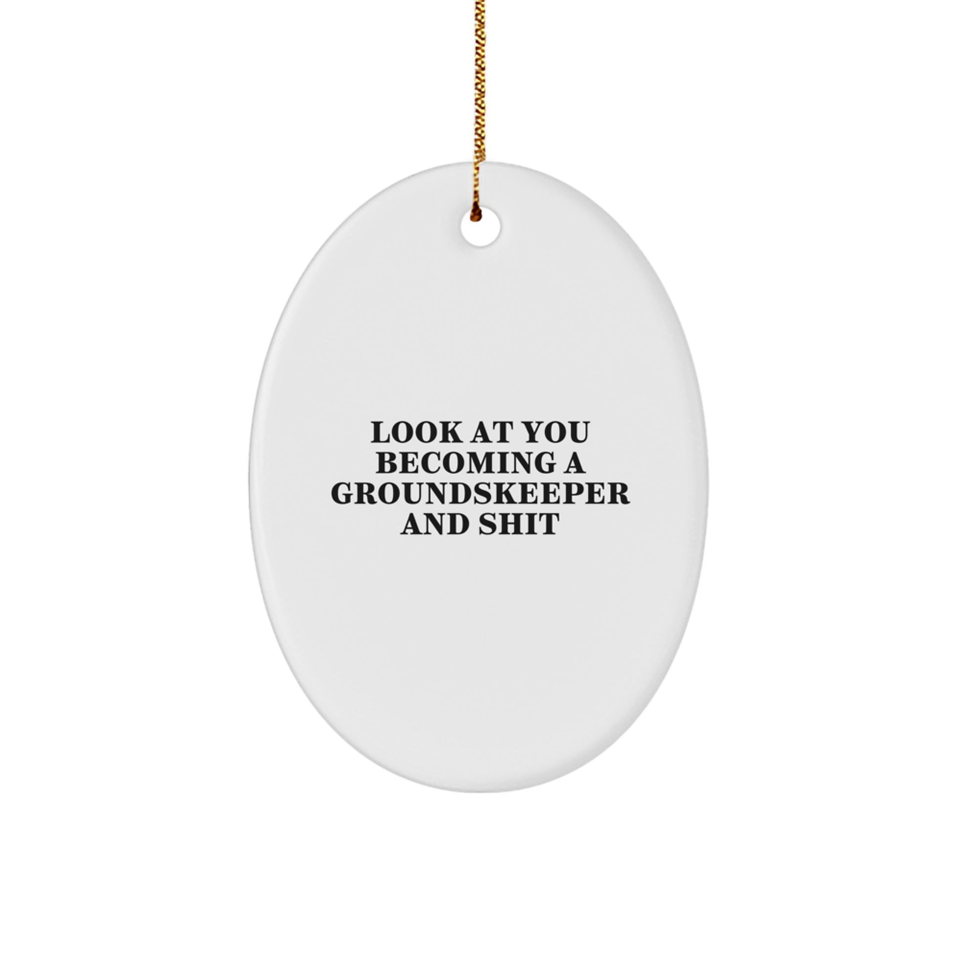 Funny groundskeeper Oval Ornament Gifts for Men from Friends at Christmas Unique - Image 1