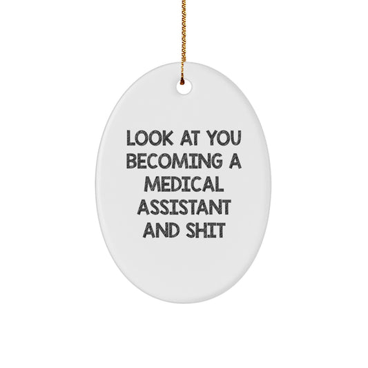 Funny Medical Assistant Oval Ornament Gifts from Friends and Family for Medical Assistants, Christmas Unique Presents - Image 1