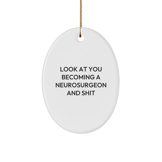 Sassy Neurosurgeon Novelty Christmas Ornament for Friends Gift - Image 1