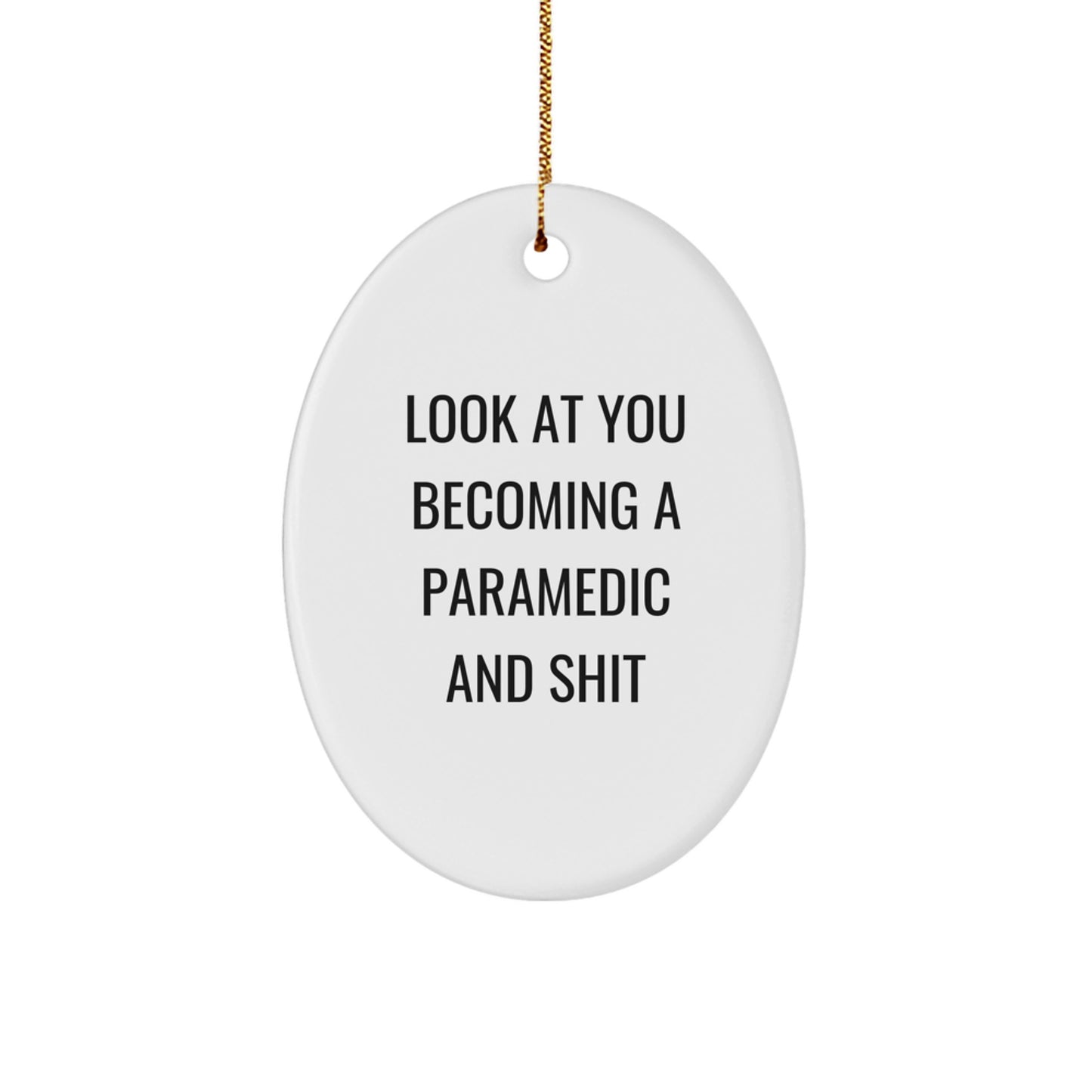 Funny Rescue Worker Oval Ornament Gifts for Him from Friends, Coworkers, or Family - Image 1