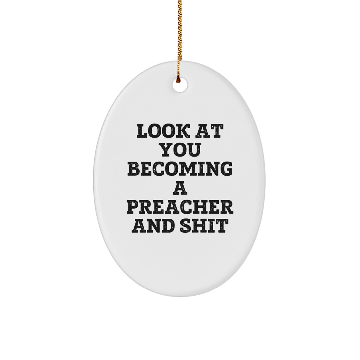 Funny Preacher Gift Ideas - Oval Ornament for Preachers, Christmas Unique Gifts from Friends, Coworkers, Family - Image 1