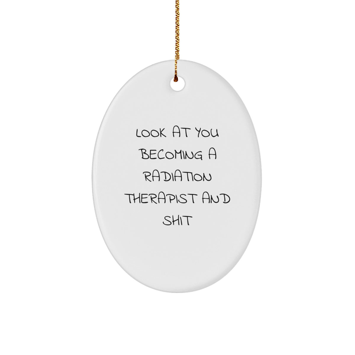 Christmas Ornament Gift for Her Look At You Becoming A Radiation - Image 1