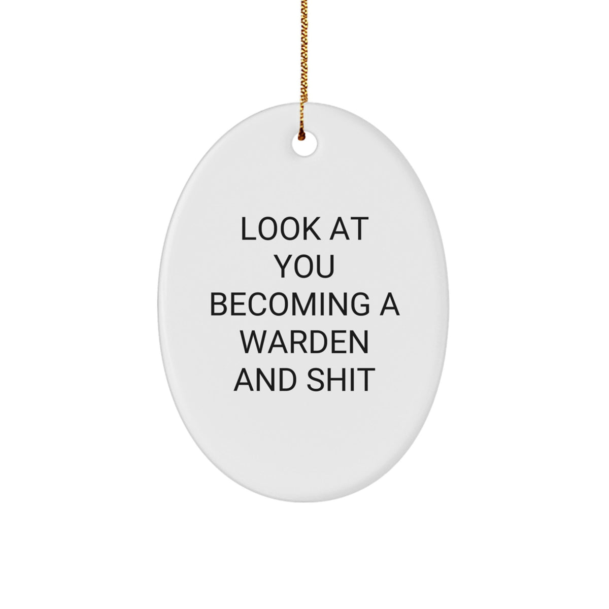 Witty Warden Christmas Ornament Gift for Friends - Novelty Oval Keepsake - Image 1
