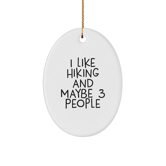 Hiking Christmas Ornament Gift for Family - I Like 3 People Treasure - Image 1