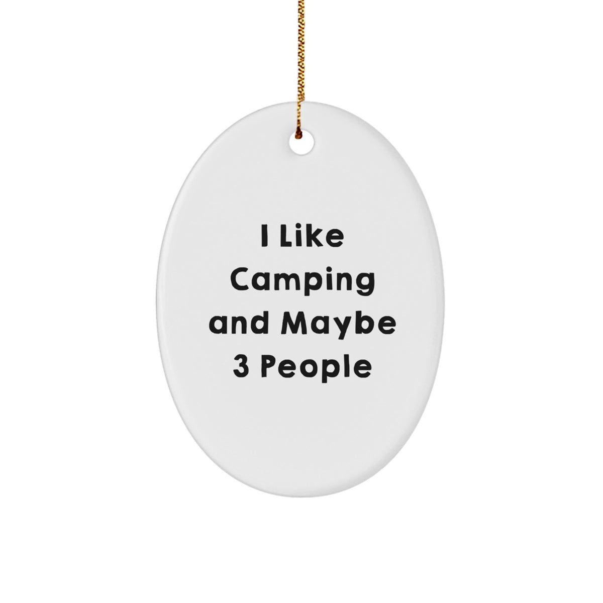 Christmas Ornament Camping Enthusiast Gift for Coworkers – I Like - Image 1