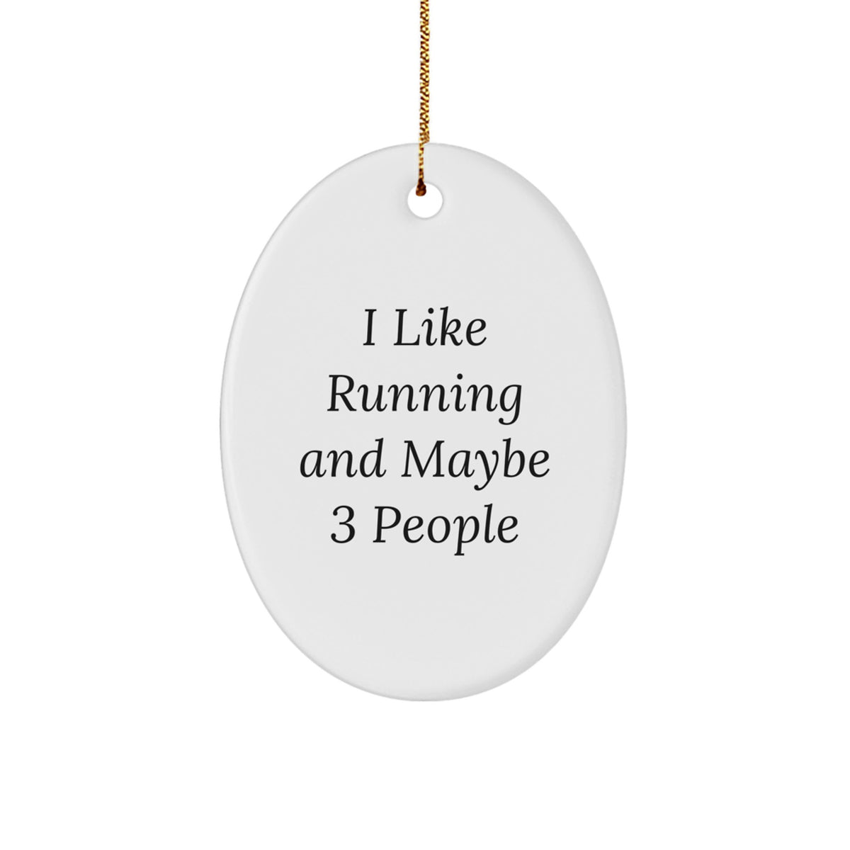 Christmas Ornament for Coworkers I Like Running And Maybe 3 People Gift - Image 1