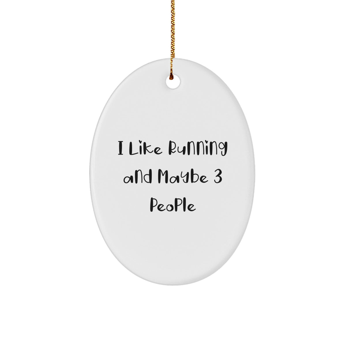 Running Christmas Ornament Gift I Like Running And Maybe 3 People - Image 1