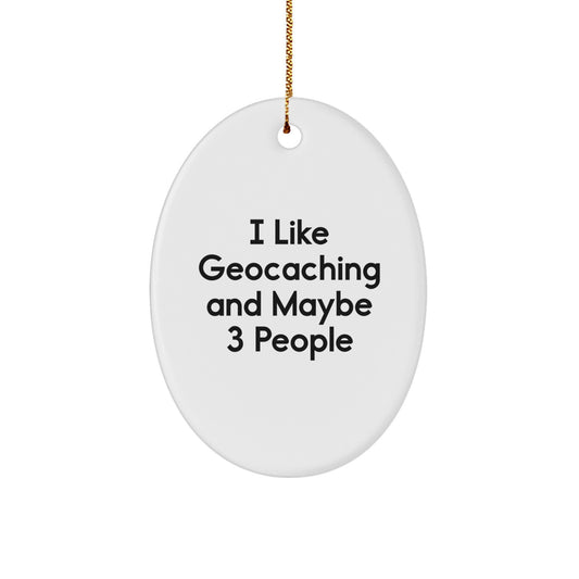 Witty Geocaching Christmas Ornament Gift for Friends - Novelty Keepsake - Image 1