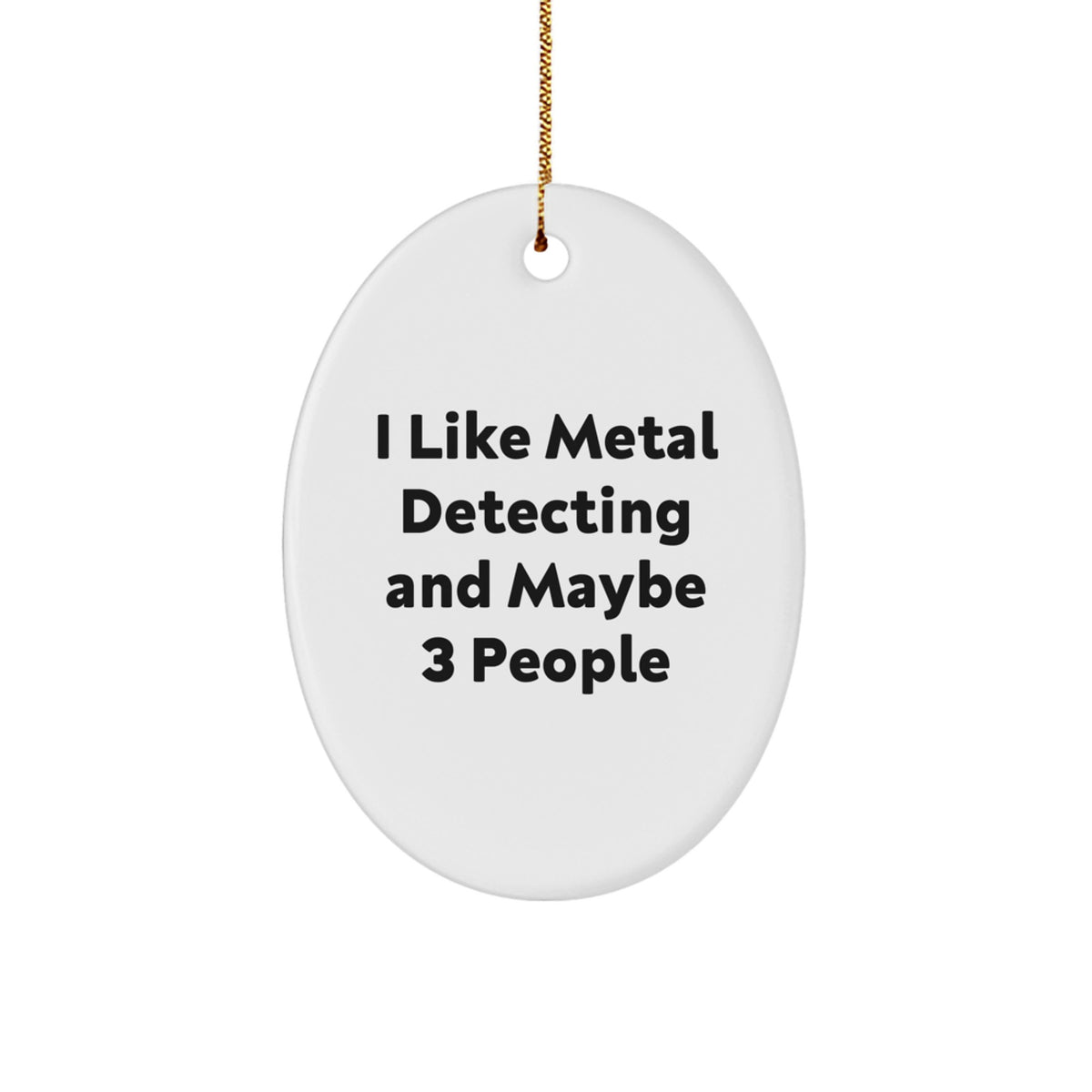 Metal Detecting Christmas Ornament Gift for Kids - I Like Metal - Image 1