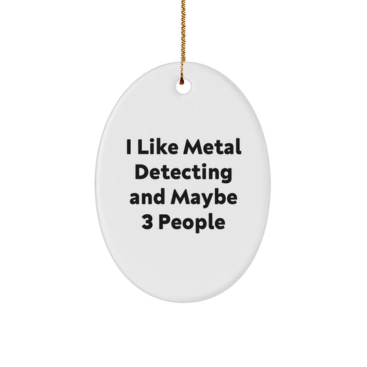 Metal Detecting Christmas Ornament Gift for Kids - I Like Metal - Image 1