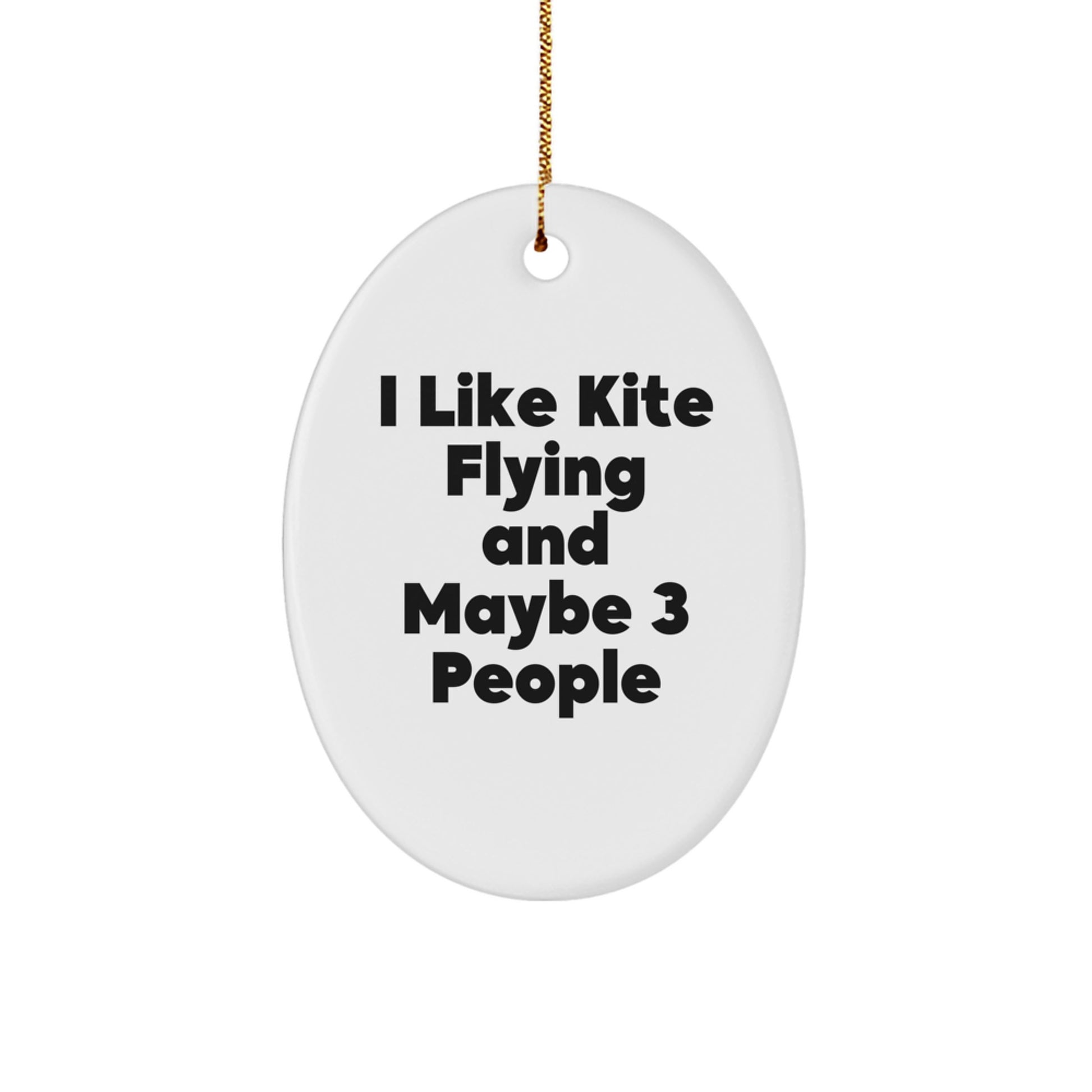 Kite Flying Oval Ornament Gifts from Men for Kite Flying Enthusiasts - Funny Quote, White Oval Shaped Decoration for Christmas Unique Gifts - Image 1