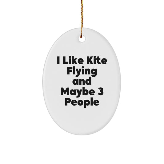 Kite Flying Oval Ornament Gifts from Men for Kite Flying Enthusiasts - Funny Quote, White Oval Shaped Decoration for Christmas Unique Gifts - Image 1