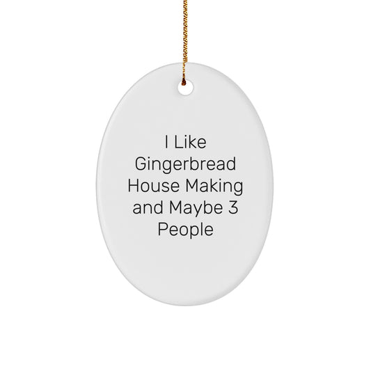 Christmas Ornament Essential Gift For A Best Friend - I Like Gingerbread - Image 1