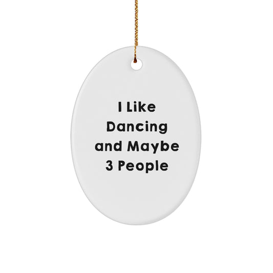 Favorite Dancing Christmas Ornament Gift for Kids - I Like Dancing - Image 1