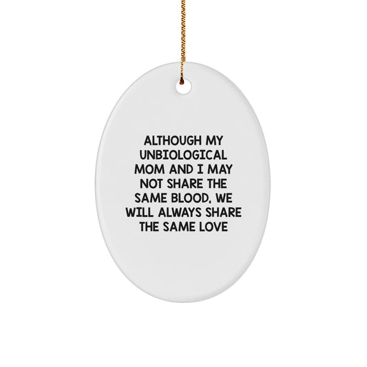 Christmas Gift Heartfelt Unbiological Mom Christmas Ornament for an Aunt - Image 1
