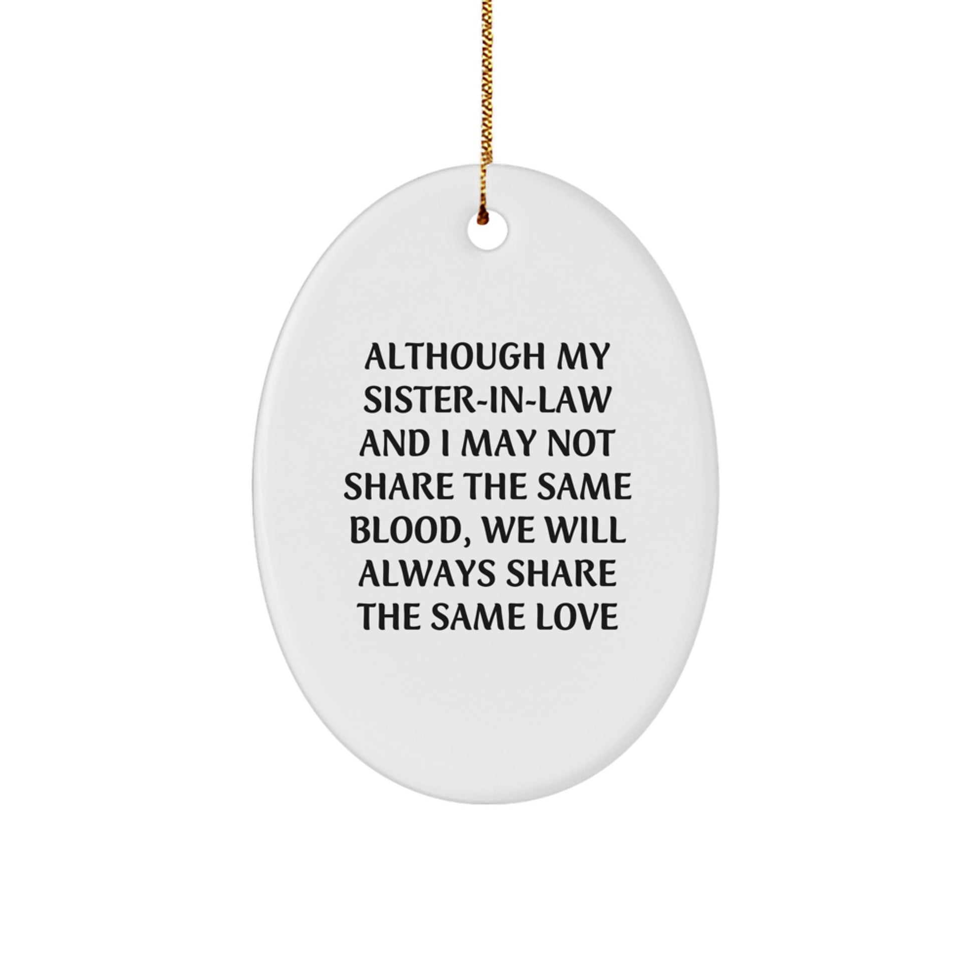 Funny Sister-in-law Oval Ornament Gift from Family for Sister-in-law Christmas Unique Gift Idea - Image 1