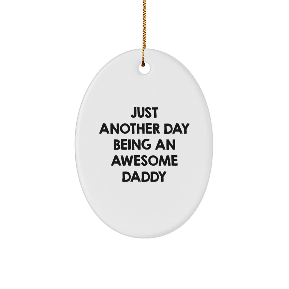 Playful Daddy Christmas Ornament for Friends Gift Surprise Keepsake - Image 1