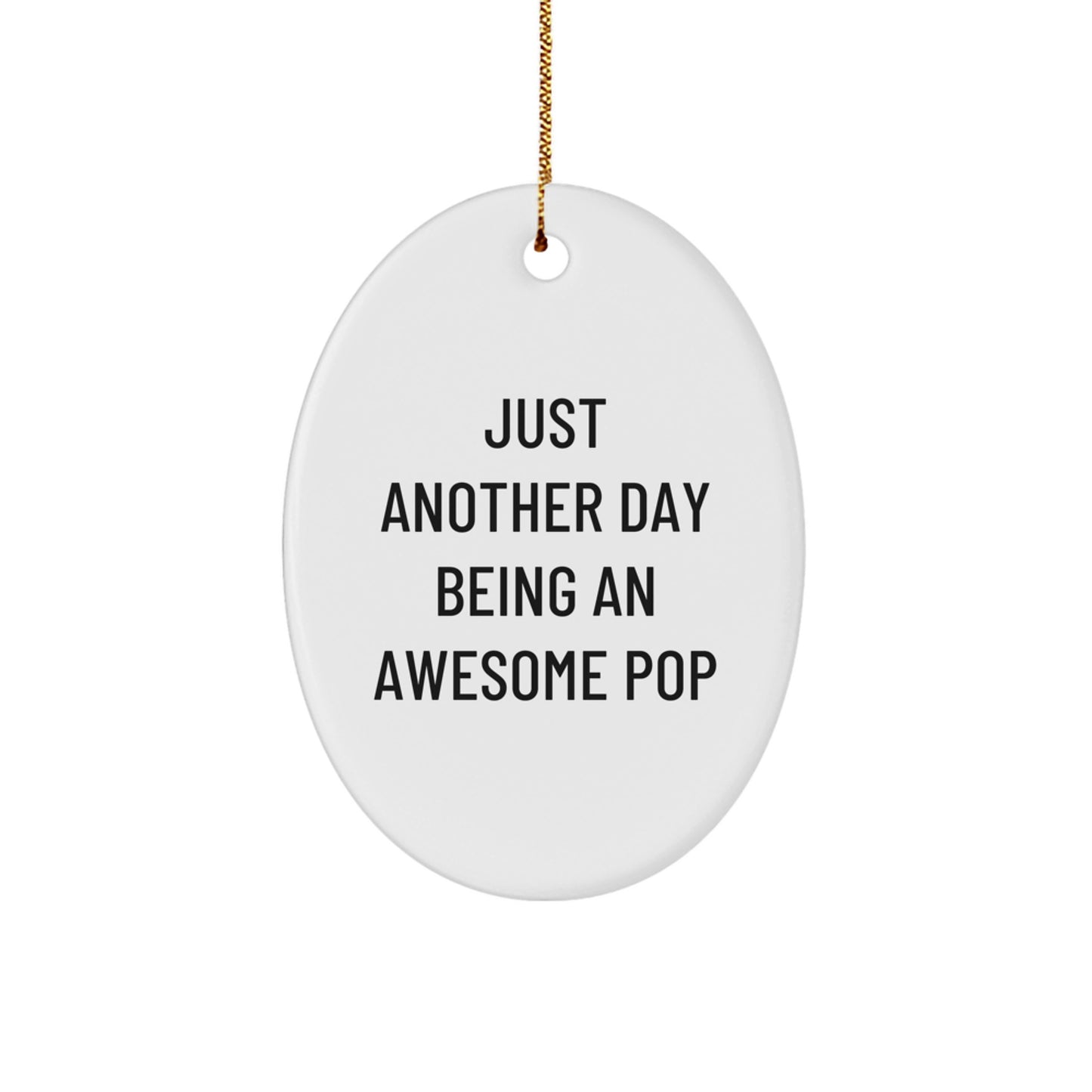 Funny Pop Oval Ornament Gifts for Pop Lovers from Friends and Family, Oval Ornament Christmas Unique Gifts - Image 1