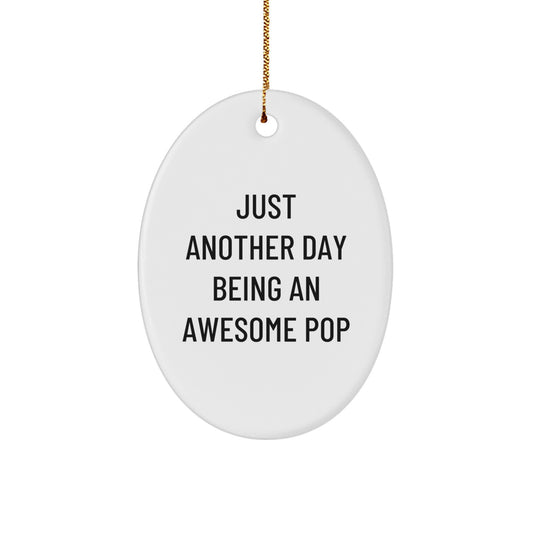 Funny Pop Oval Ornament Gifts for Pop Lovers from Friends and Family, Oval Ornament Christmas Unique Gifts - Image 1