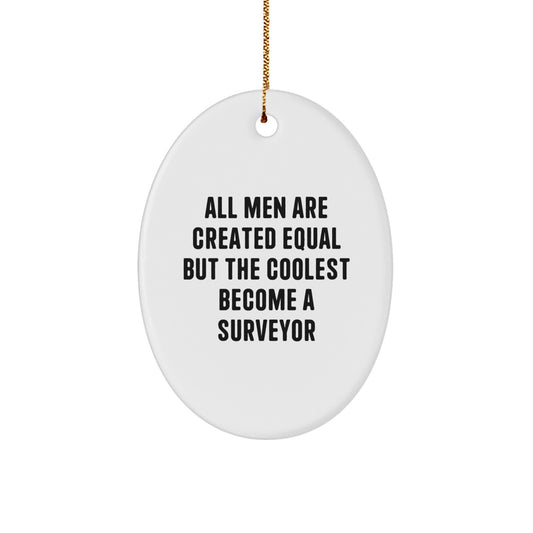 Funny Surveyor Gifts for Men Oval Ornament, Christmas Unique Presents from Friends for Surveyor Lovers, Oval Ornament Decor - Image 1