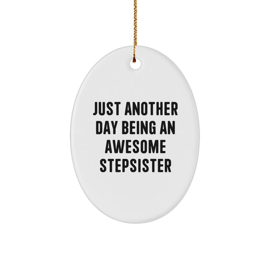Oval Christmas Ornament Gift for Neighbors, Awesome Stepsister - Image 1