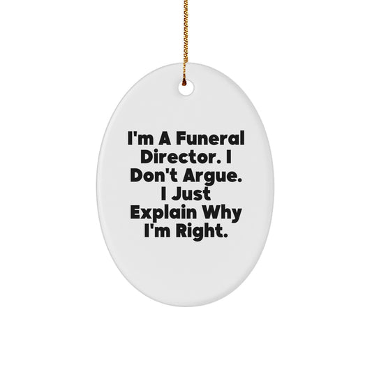 Funny Funeral Director Gifts for Friends, Inspirational Oval Ornament, Christmas Unique Gifts from Men, Women, Family to Funeral Director - Image 1