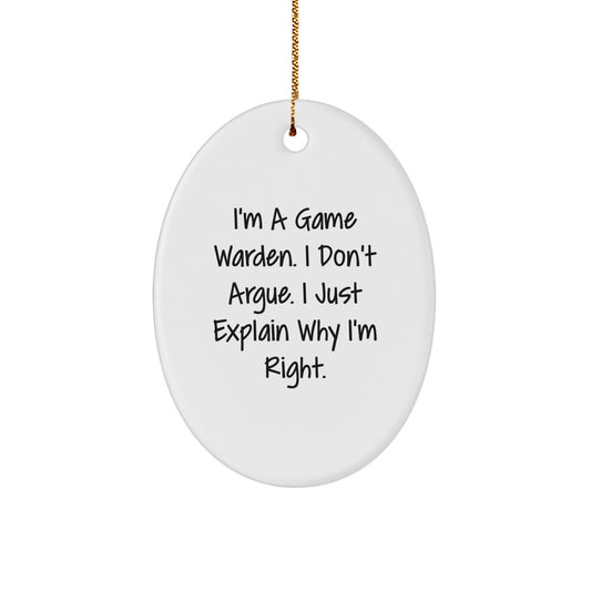 Christmas Ornament Funny Game Warden Gift for Coworkers - I Just Explain - Image 1