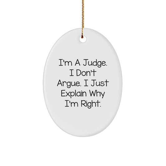 Christmas Ornament Gift for Coworkers - Judge Idea I Just Explain Why - Image 1