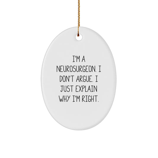 Funny Neurosurgeon Oval Ornament Gifts from Friends for Men on Christmas Unique - Image 1