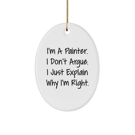 Funny Painter Gifts for Men, Oval Ornament, Christmas Unique Gifts from Friends, Men, Women, Family to Painter, Artist, Art Lover - Image 1