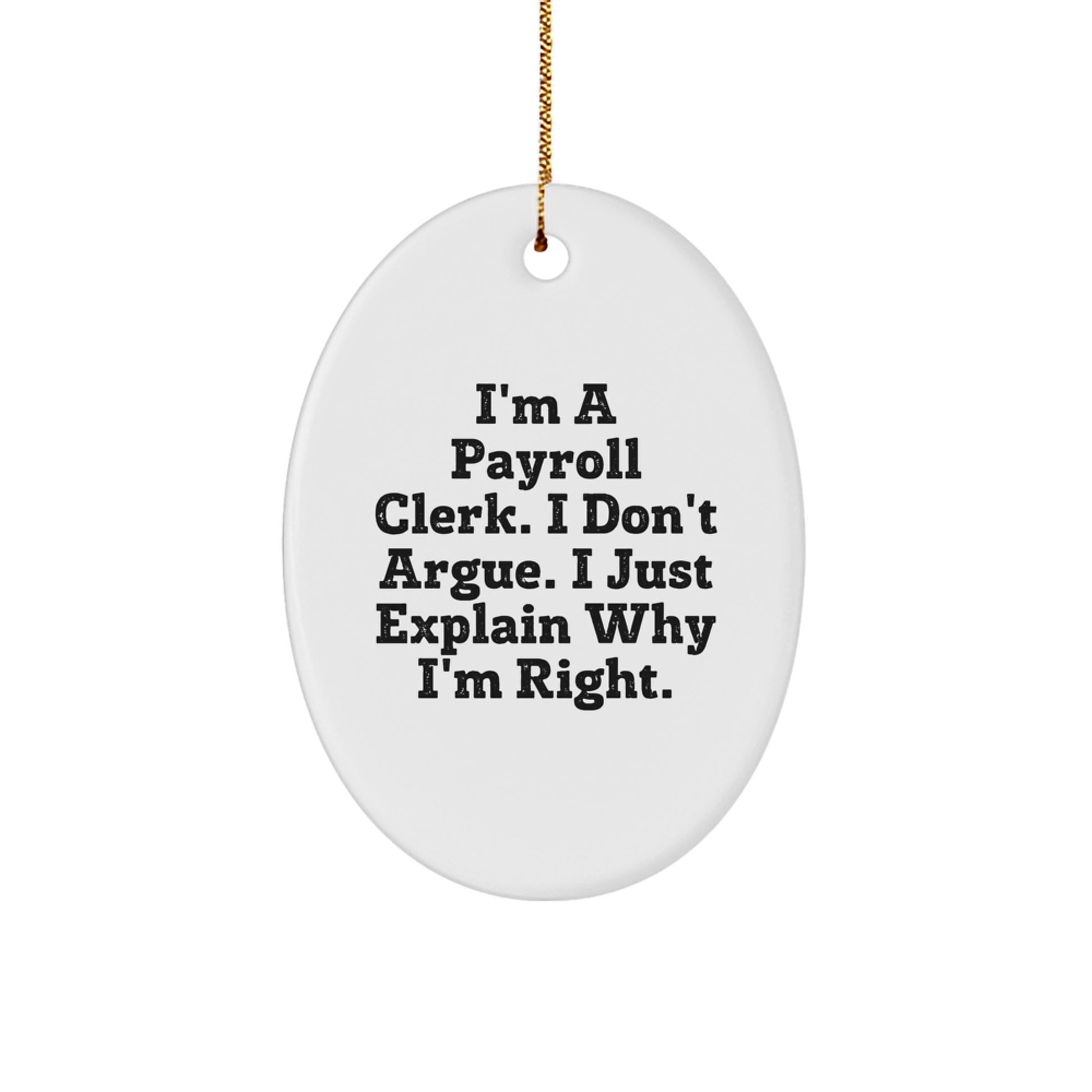 Funny Gift for Payroll Clerk, Oval Ornament from Coworkers, Perfect for Christmas Unique Gifts - Image 1