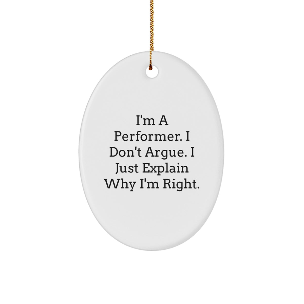 Performer Christmas Ornament Gift Favorite, Confident Saying for Kids - Image 1