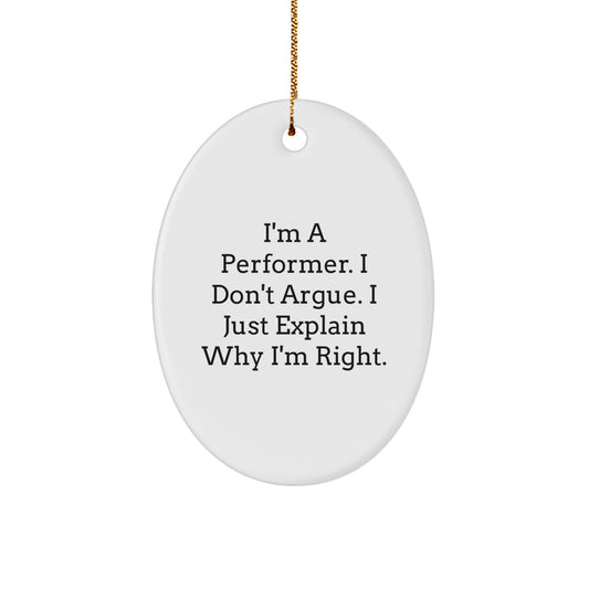 Performer Christmas Ornament Gift Favorite, Confident Saying for Kids - Image 1