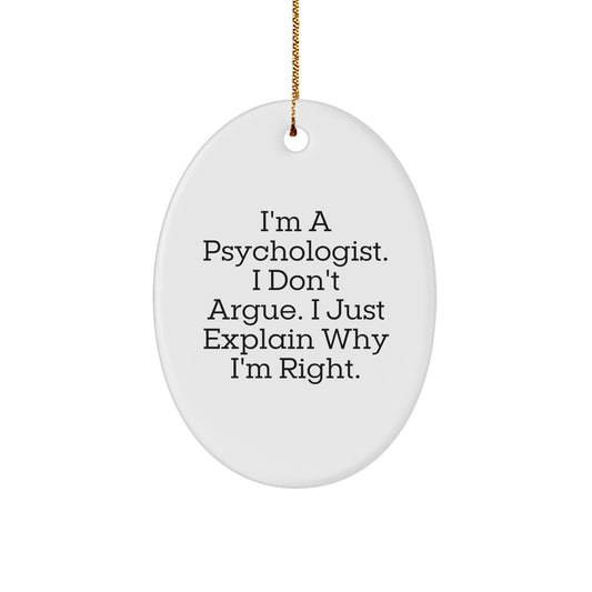 Funny Psychologist Gifts from Men to Friends - Oval Ornament for Psychologist - Christmas Unique Presents for Women Coworkers Family - Image 1