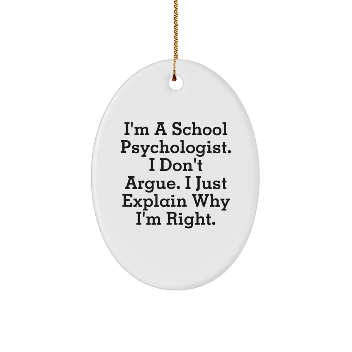 Witty School Psychologist Novelty Christmas Ornament for Friends Gift - Image 1