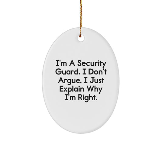 Security Guard Oval Ornament Funny Quote Gifts for Security Personnel from Family Friends - Image 1